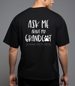 Ask me about my grandcat grandma granddad cat dad pet love T-Shirt
