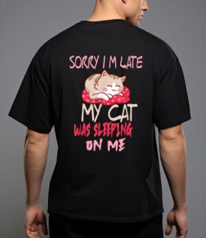 Cat shirt sorry i'm late my cat sleeping on me cat T-Shirt