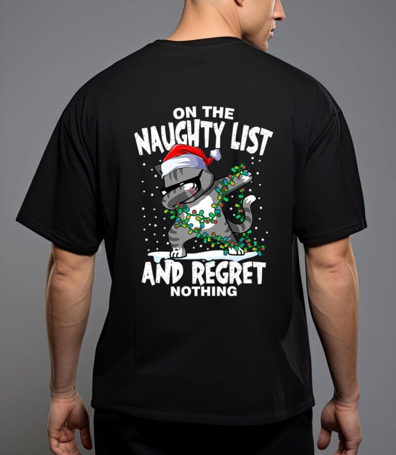 Dabbing cat on the naughty list and i regret nothing T-Shirt
