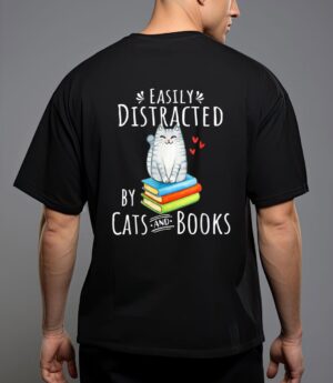 Easily distracted by cats and books - funny cat & book lover T-Shirt