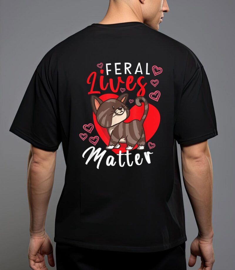Feral lives matter rescue cat adoption cat rescuer_1 T-Shirt