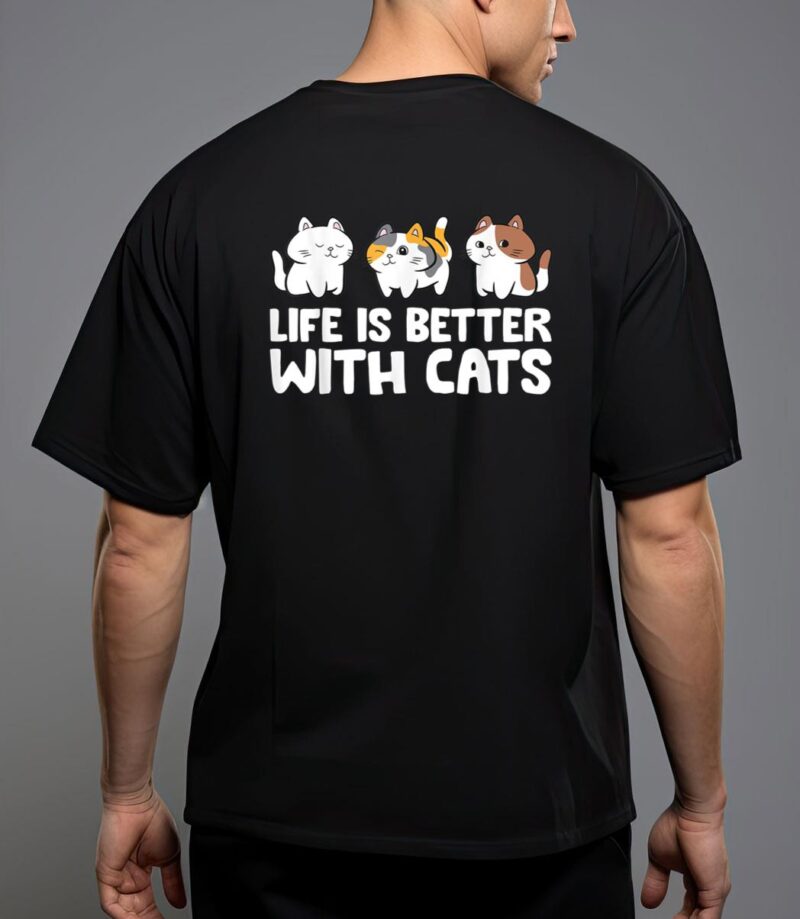 Funny cat lover cute kittens life is better with cats T-Shirt