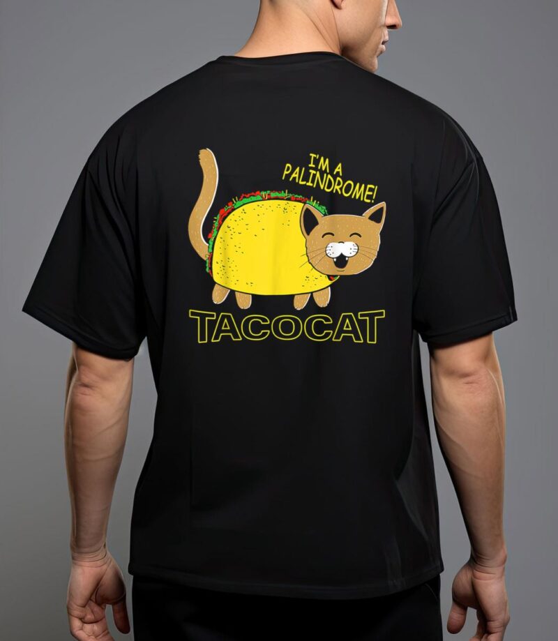 I am a palindrome tacocat funny cinco de meow cat lover T-Shirt