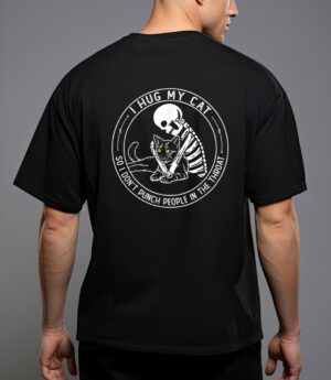 I hug my cat so i don punch people in he hroat skeleton T-Shirt