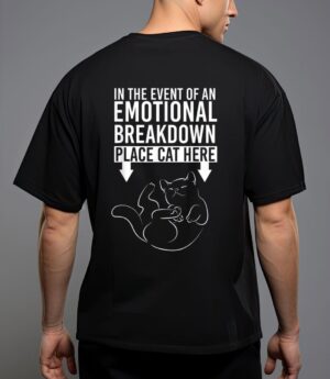 In the event of an emotional breakdown place cat here T-Shirt