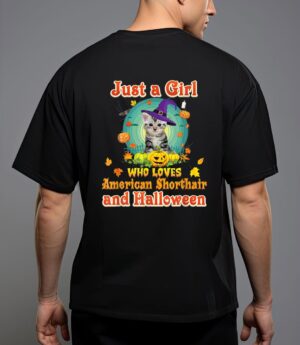 Just a girl who loves american shorthair cat and halloween T-Shirt