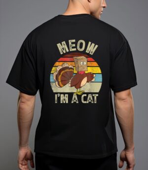 Meow i m cat hanksgiving cat funny urkey fake cat retro T-Shirt