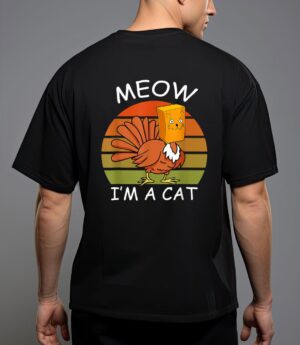 Meow i'm a cat turkey fake cat thanksgiving T-Shirt