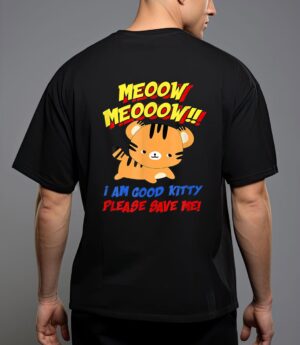 Meow meow i am good kitty please save me kitty cat lover T-Shirt