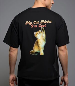 My cat thinks i'm cool funny joke hilarious saying quote cat T-Shirt