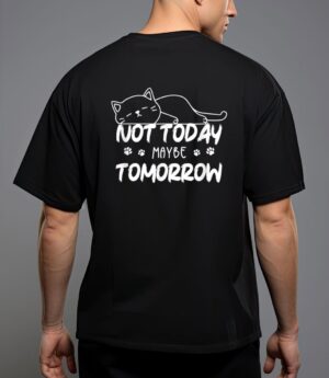 Not oday maybe omorrow funny lazy cat for animal lover T-Shirt