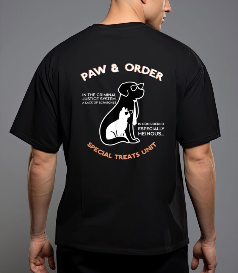 Paw and order special treats unit training dog and cat T-Shirt