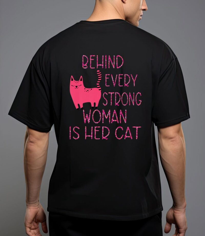 Supercute pink kitty behind every strong woman is her cat T-Shirt